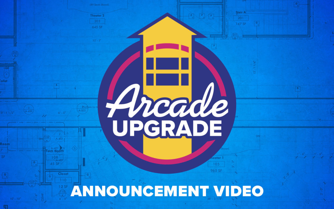 Arcade Upgrade Announcement Video