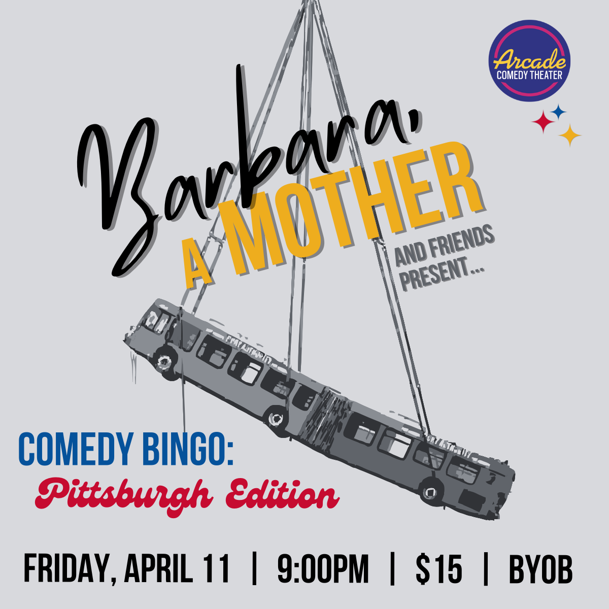 A laughter filled evening of Bingo and comedy hosted by improv team Barbara, a Mother! Laugh, play Bingo, win prizes!