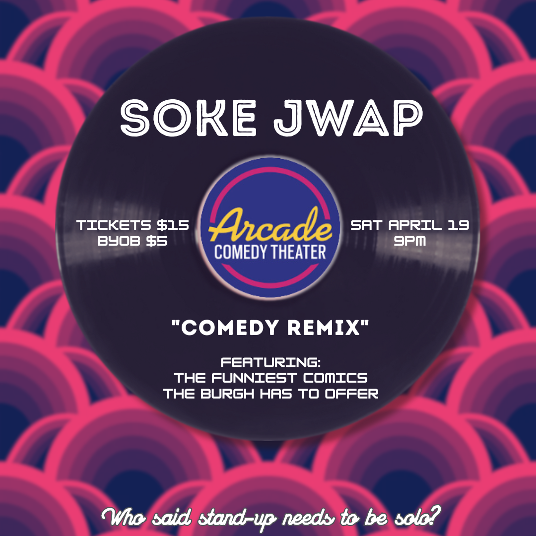 Some nights, you just want to mix things up. At Soke Jwap, six comedians will break the mold by swapping not just a few jokes, but an entire comedy set!