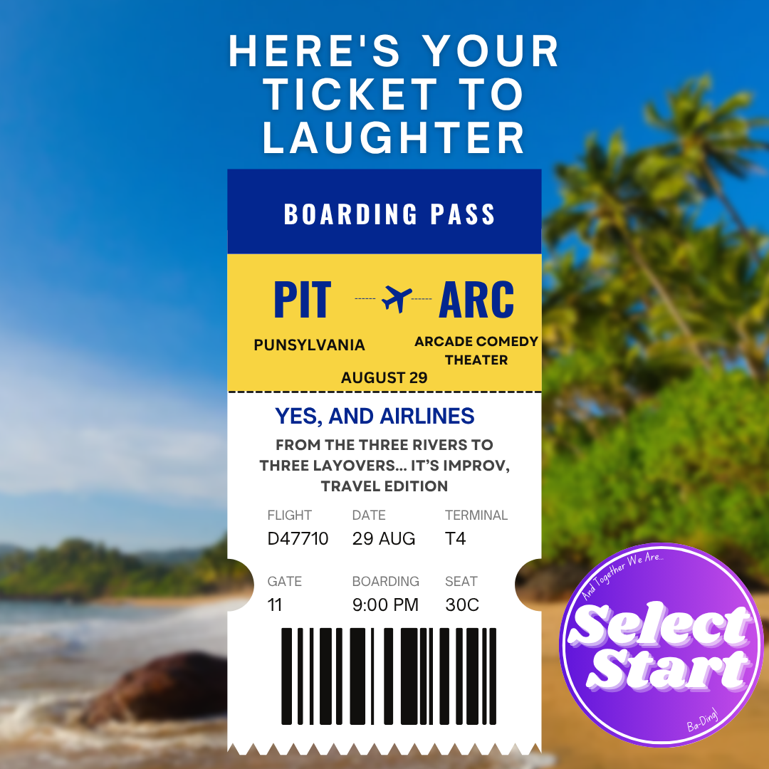 Greetings from Select Start Island… where everything is made up and the laughs are non-stop! Buckle up for a completely improvised comedy adventure brought to you by Pittsburgh’s own Select Start, live at Arcade Comedy Theater.