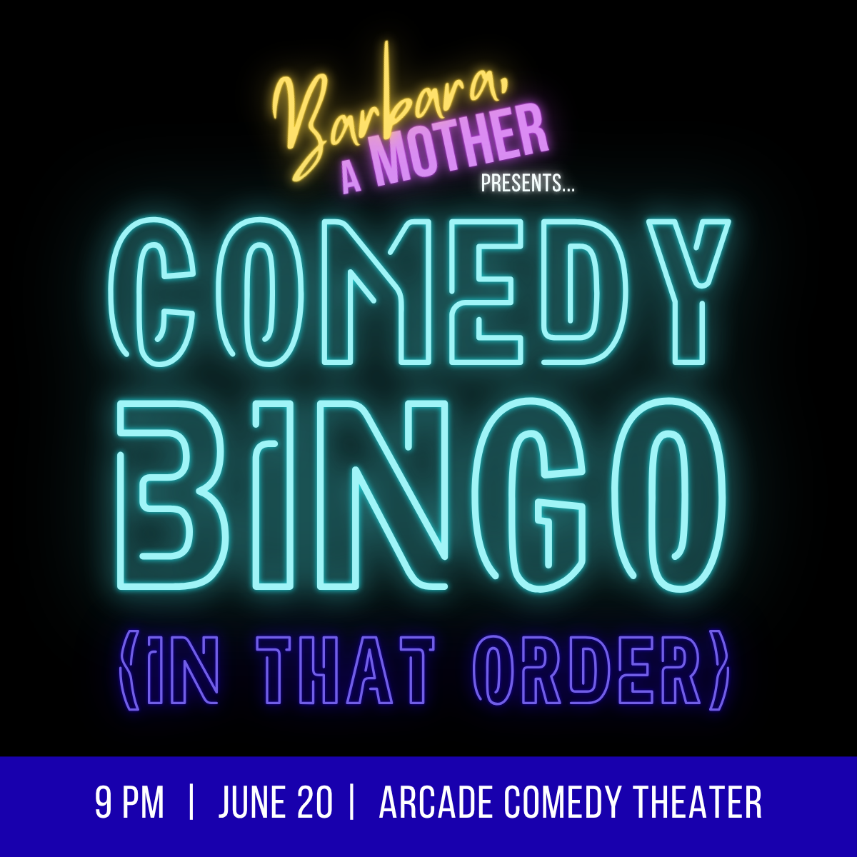Comedy Bingo Night! features characters, bingo, prizes and MORE -- hosted by long-form improv team, Barbara, a Mother.